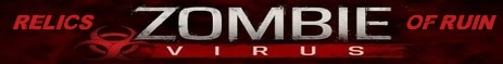 Zombie Virus {TMOs Relics of Ruin} PVE