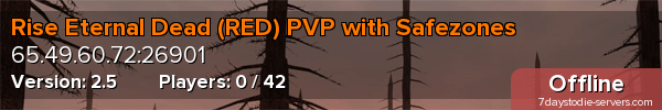 Rise Eternal Dead (RED) PVP with Safezones