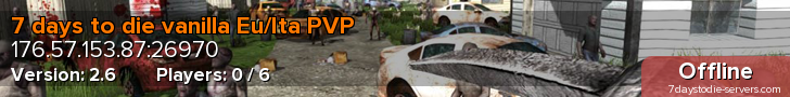 7 days to die vanilla Eu/Ita PVP