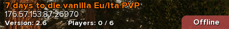 7 days to die vanilla Eu/Ita PVP