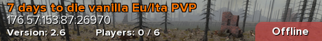 7 days to die vanilla Eu/Ita PVP