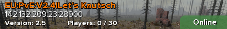 EU:PvE:V2.4|Let's Kautsch