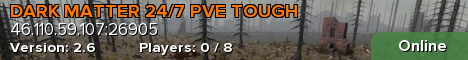 DARK MATTER 24/7 PVE TOUGH