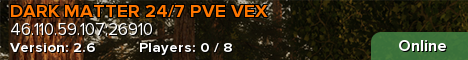 DARK MATTER 24/7 PVE VEX