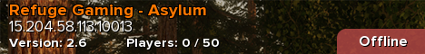 Refuge Gaming - Asylum
