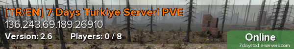 [TR/EN] 7 Days Turkiye Serveri PVE