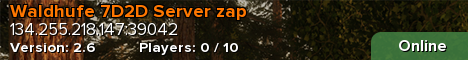 Waldhufe 7D2D Server zap