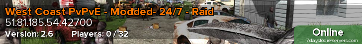West Coast PvPvE - Modded- 24/7 - Raid