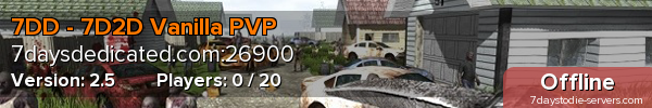 7DD - 7D2D Vanilla PVP