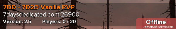 7DD - 7D2D Vanilla PVP