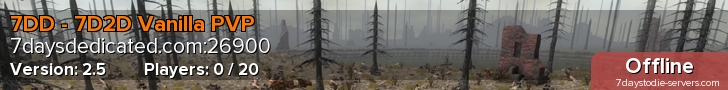 7DD - 7D2D Vanilla PVP