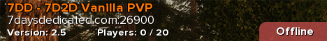 7DD - 7D2D Vanilla PVP