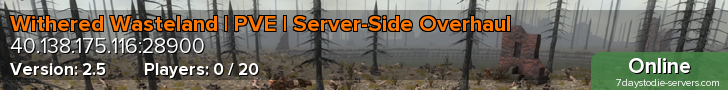 Withered Wasteland | PVE | Server-Side Overhaul