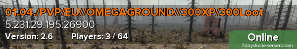 01.04./PVP/EU//OMEGAGROUND//300XP/300Loot
