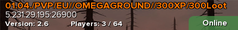 01.04./PVP/EU//OMEGAGROUND//300XP/300Loot