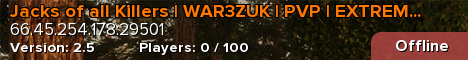 Jacks of all Killers | WAR3ZUK | PVP | EXTREME | Server 2