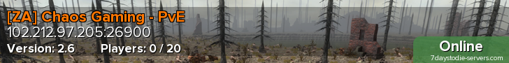 [ZA] Chaos Gaming - PvE