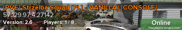 [PVE] Strzelba Squad [PL] -[VANILLA] [CONSOLE]