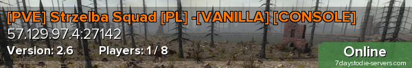 [PVE] Strzelba Squad [PL] -[VANILLA] [CONSOLE]