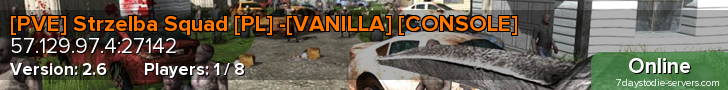 [PVE] Strzelba Squad [PL] -[VANILLA] [CONSOLE]