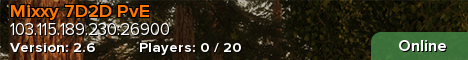 Mixxy 7D2D PvE