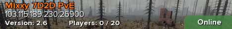 Mixxy 7D2D PvE