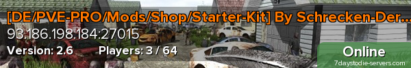[DE/PVE-PRO/Mods/Shop/Starter-Kit] By Schrecken-Der-Nacht