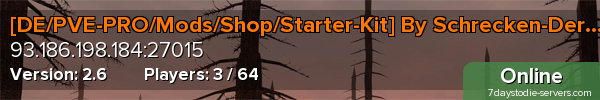 [DE/PVE-PRO/Mods/Shop/Starter-Kit] By Schrecken-Der-Nacht