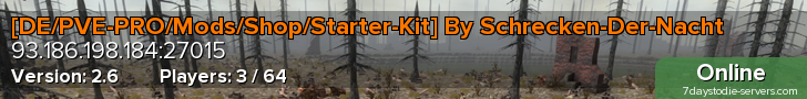 [DE/PVE-PRO/Mods/Shop/Starter-Kit] By Schrecken-Der-Nacht