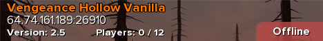 Vengeance Hollow Vanilla