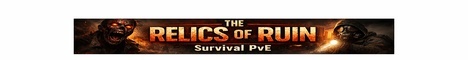 The RELICS OF RUIN Survival PvE