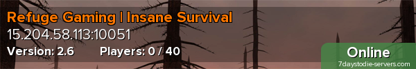Refuge Gaming | Insane Survival