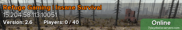 Refuge Gaming | Insane Survival