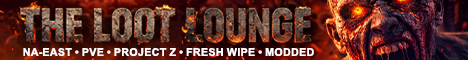 [NA-East] [PvE] The Loot Lounge | Project Z | Fresh Wipe