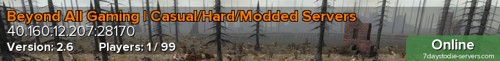 Beyond All Gaming | Casual/Hard/Modded Servers