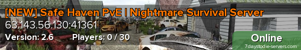 [NEW] Safe Haven PvE | Nightmare Survival Server