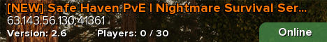 [NEW] Safe Haven PvE | Nightmare Survival Server