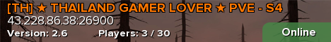 [TH] ★ THAILAND GAMER LOVER ★ PVE - S4