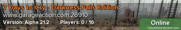 7 Days to Cry - Darkness Falls Edition