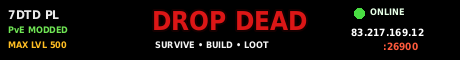 7DtD PL PvE Modded Drop Dead